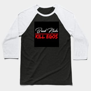 Break Necks / Kill Egos JDM Funny Racing Drifting Art Baseball T-Shirt